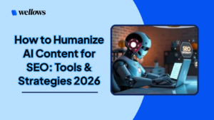 How-to-Humanize-AI-Content-for-SEO-Tools-Strategies-2026.