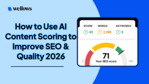 How to Use AI Content Scoring to Improve SEO & Quality 2026